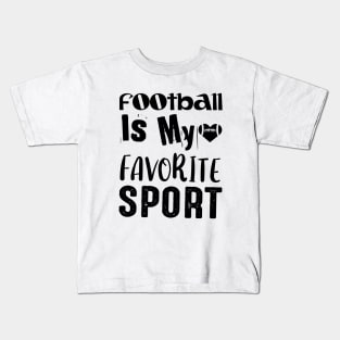 American Football Is My Favorite Sport Kids T-Shirt